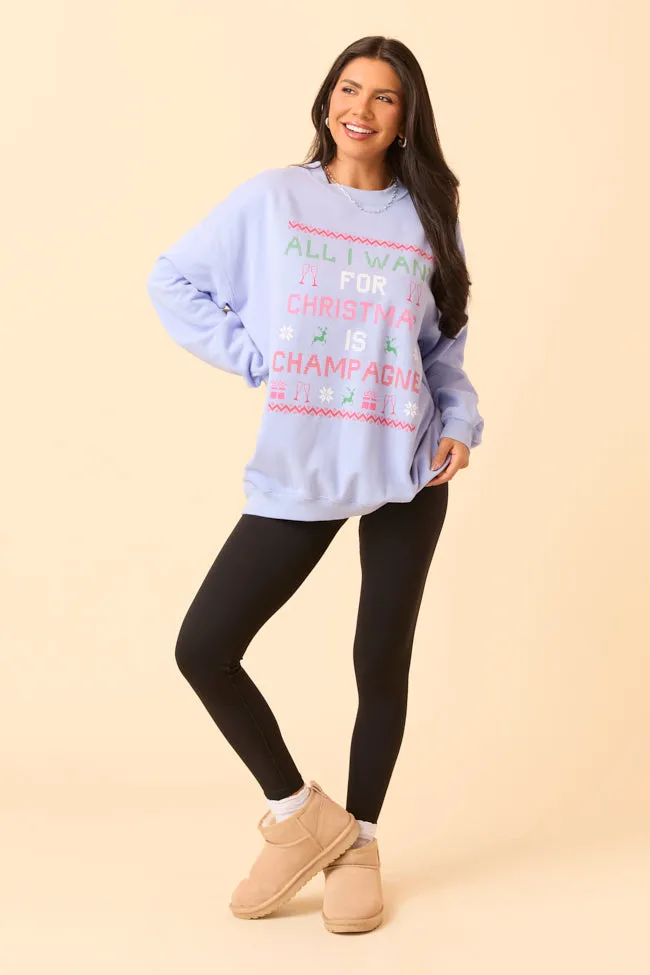 All I Want For Christmas Is Champagne Periwinkle Graphic Sweatshirt product sock comfort color fast
