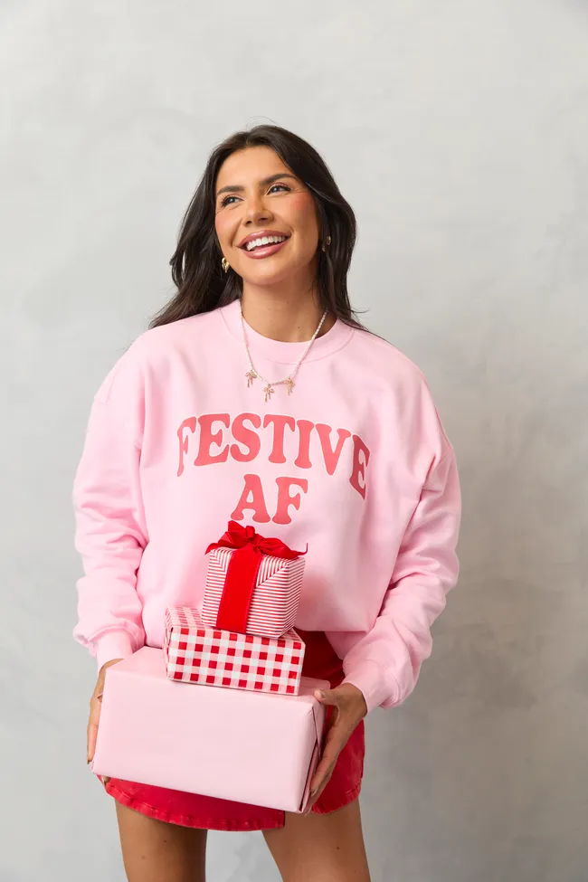 Cozy clothing Comfort Design Festive AF Light Pink Graphic Sweatshirt