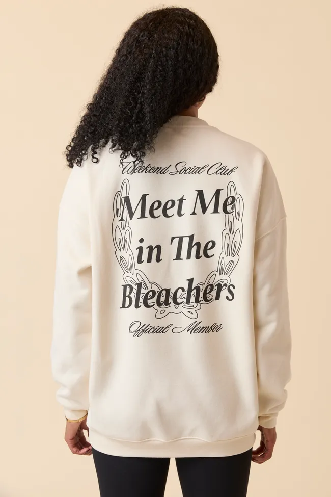 Meet Me In The Bleachers Baseball Cream Sweatshirt Unique