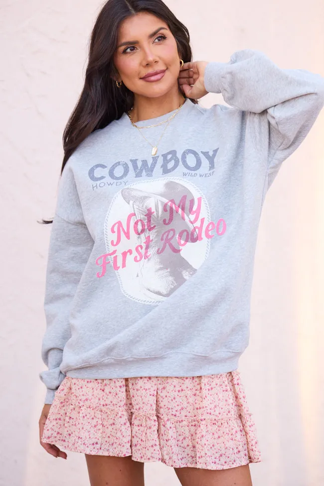 Not My First Rodeo Light Grey Graphic Sweatshirt Shiny Finish